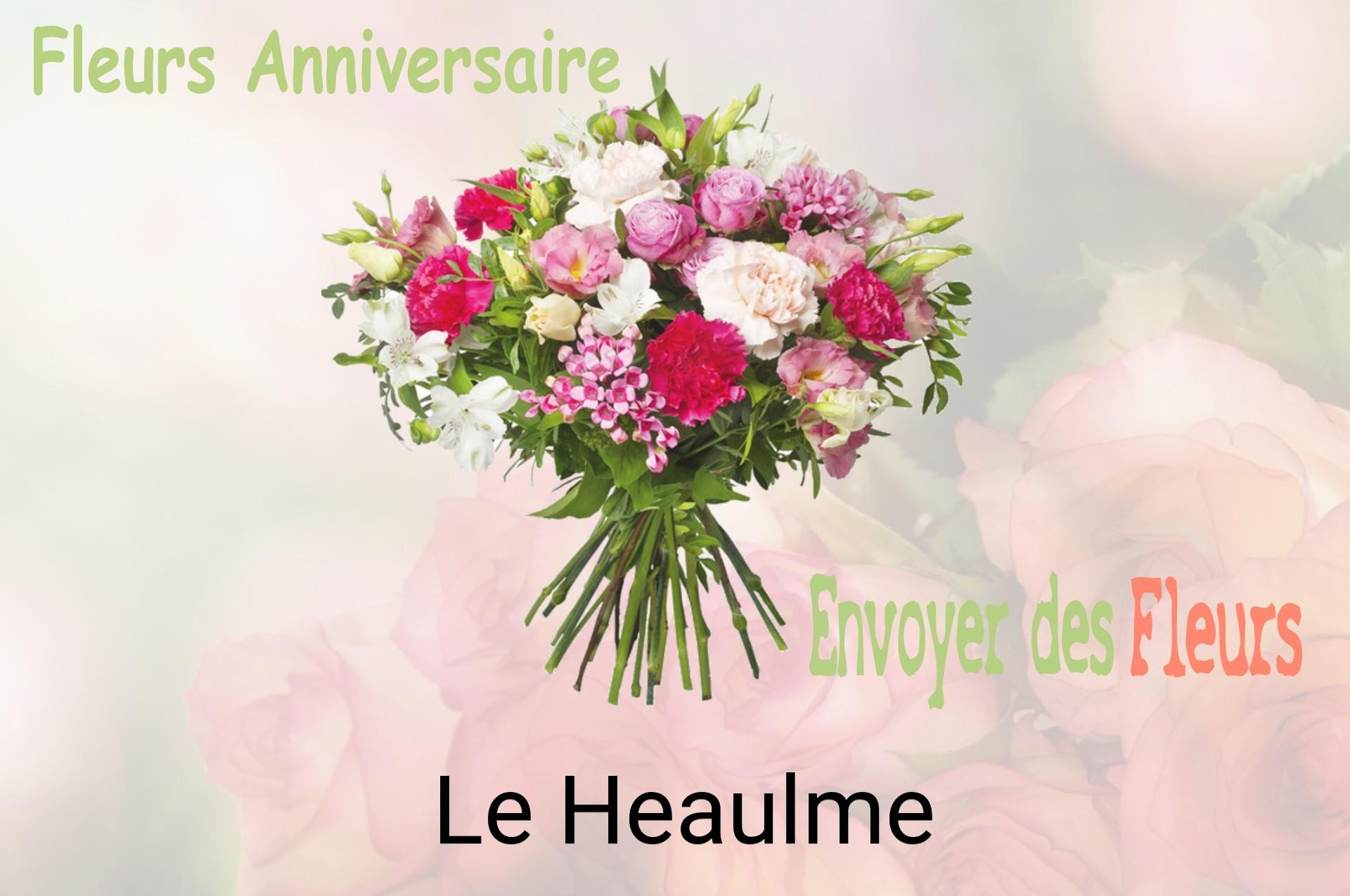 Bouquet de fleurs d’anniversaire livré à Le Heaulme