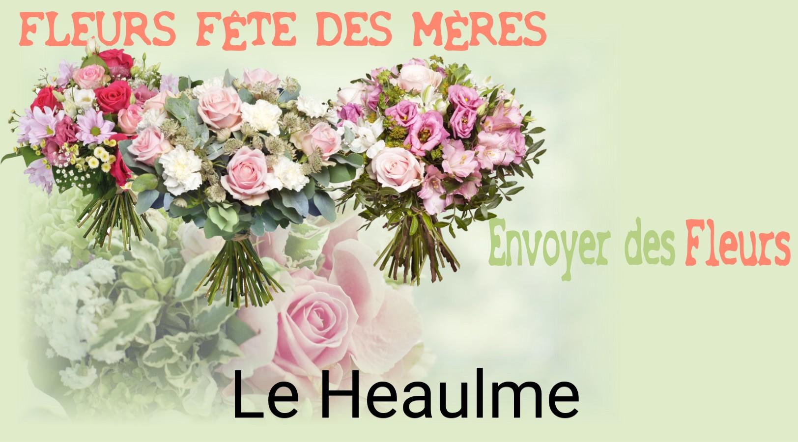 Bouquet de Fête des Mères livré à Le Heaulme